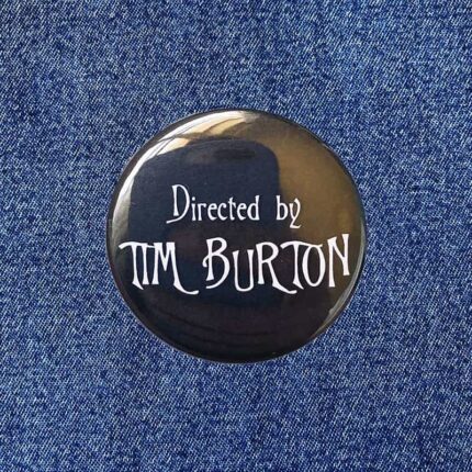 Directed By Tim Burton Badge