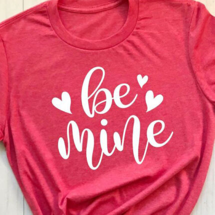Be Mine T-Shirt