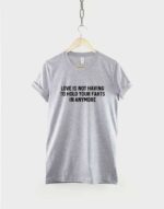 Love is Fart T-Shirt