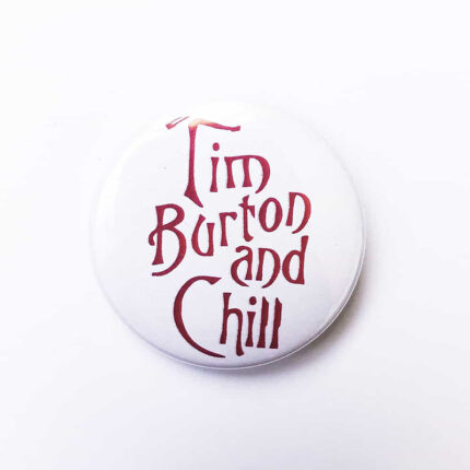 Tim Burton and Chill Magnet