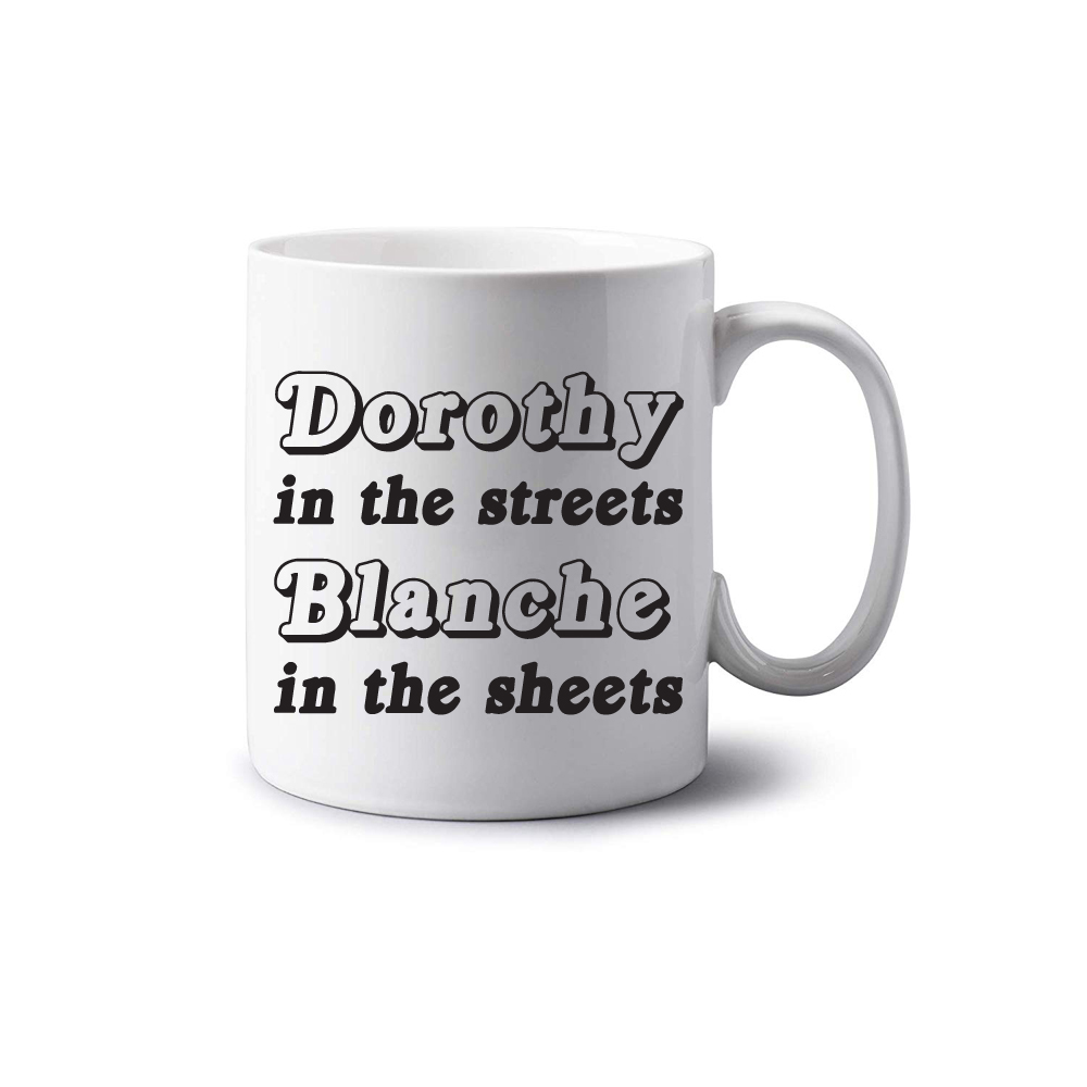 Dorothy In The Streets Mug Dorothy In The Streets Mug