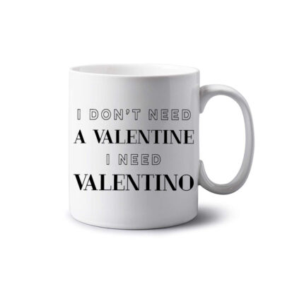 Need Valentino Mug