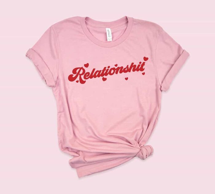 Relationshit T-Shirt