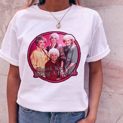 Thank You For Being A Friend T-Shirt