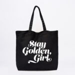 Stay Golden Girl Tote Bag