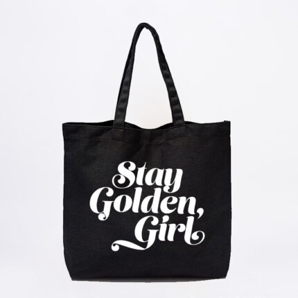 Stay Golden Girl Tote Bag