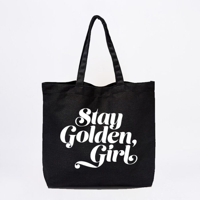Stay Golden Girl Tote Bag