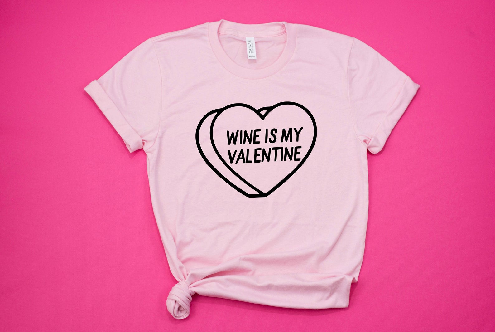 Wine Is My Valentine T-Shirt Wine Is My Valentine T-Shirt