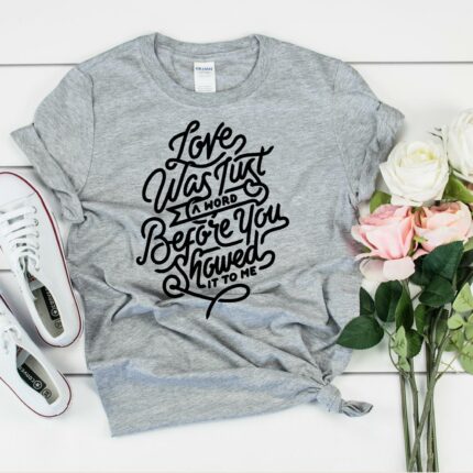 Love Was Just A Word T-Shirt
