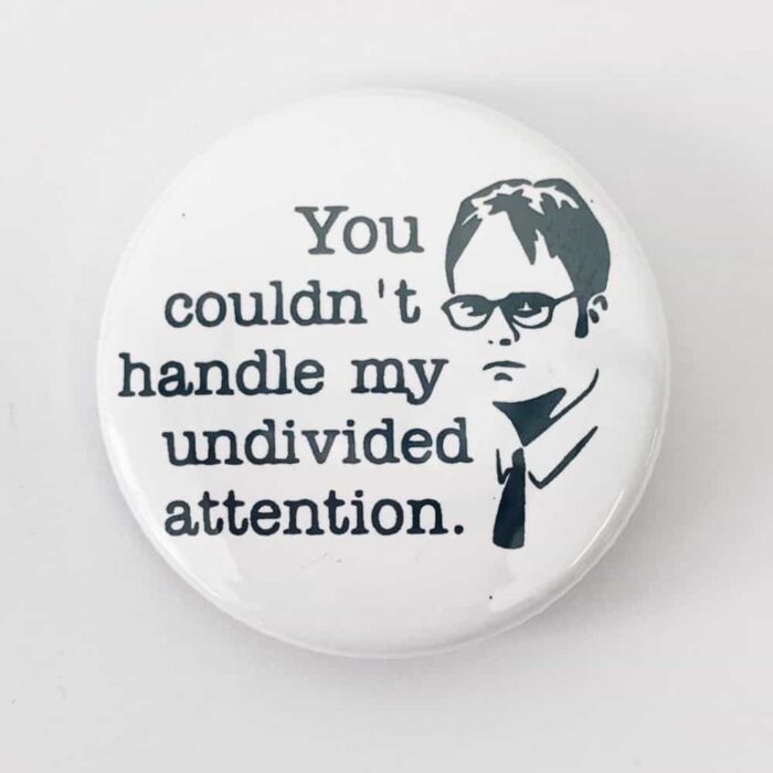 Undivided Attention Badge/Magnet - Image 2
