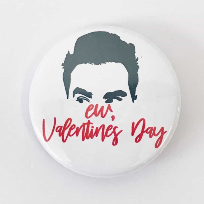 Ew, Valentines Day Badge/Magnet - Image 2