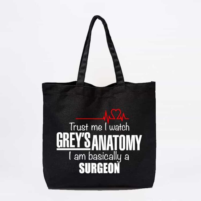 Basically A Surgeon Tote Bag