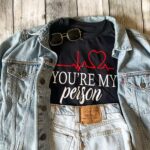 Youre My Person T-Shirt