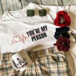 Youre My Person T-Shirt