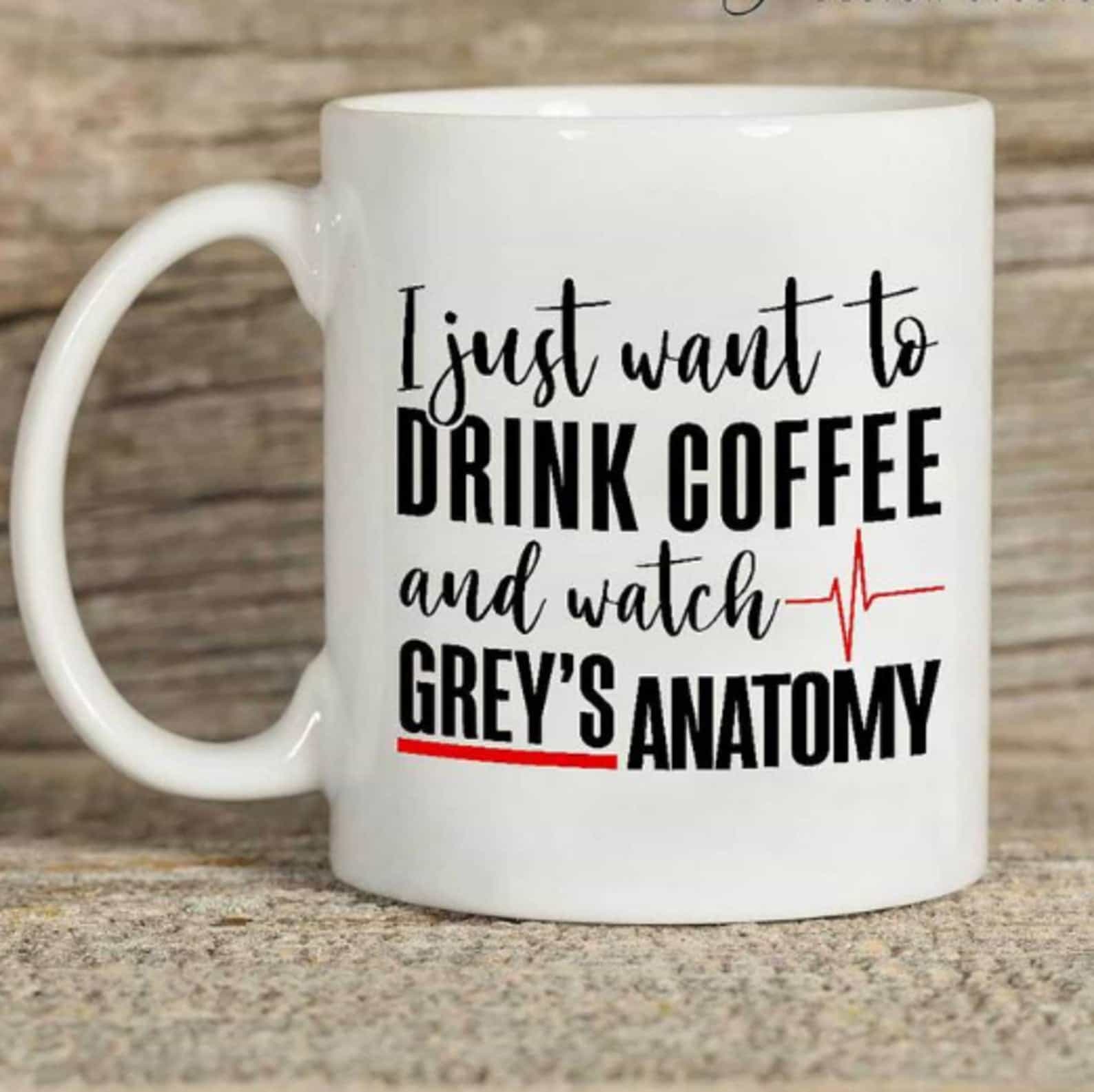 Drink Coffee & Watch Greys Anatomy Mug Drink Coffee & Watch Greys Anatomy Mug