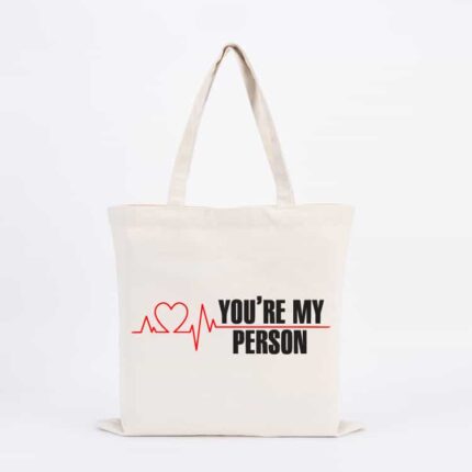 You're My Person Tote Bag