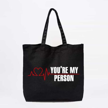 You're My Person Tote Bag