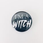 I'm A Witch Magnet
