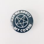 Ask Me About My Coven Magnet