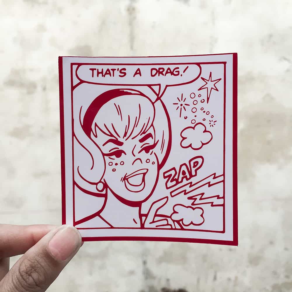 That's a Drag Sticker - Nowstalgia