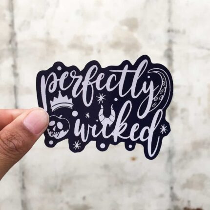 Perfectly Wicked Sticker