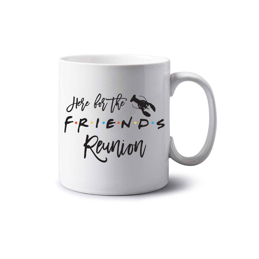 Here For The Reunion Mug Here For The Reunion Mug