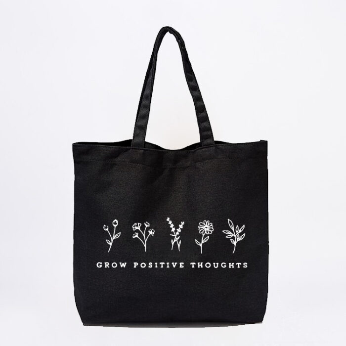 Grow Positive Thoughts Tote Bag