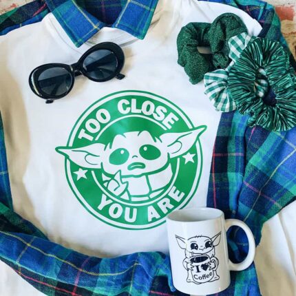 Too Close Your Are T-Shirt