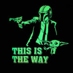 This Is The Way T-Shirt