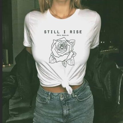 Still I Rise T-Shirt