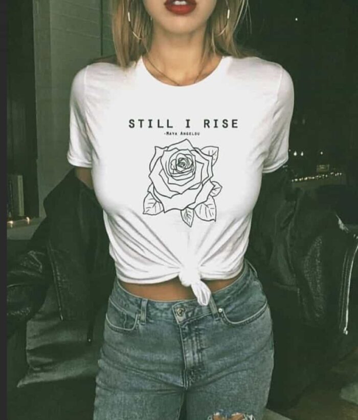 Still I Rise T-Shirt