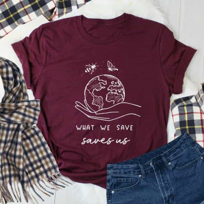 What We Save T-Shirt