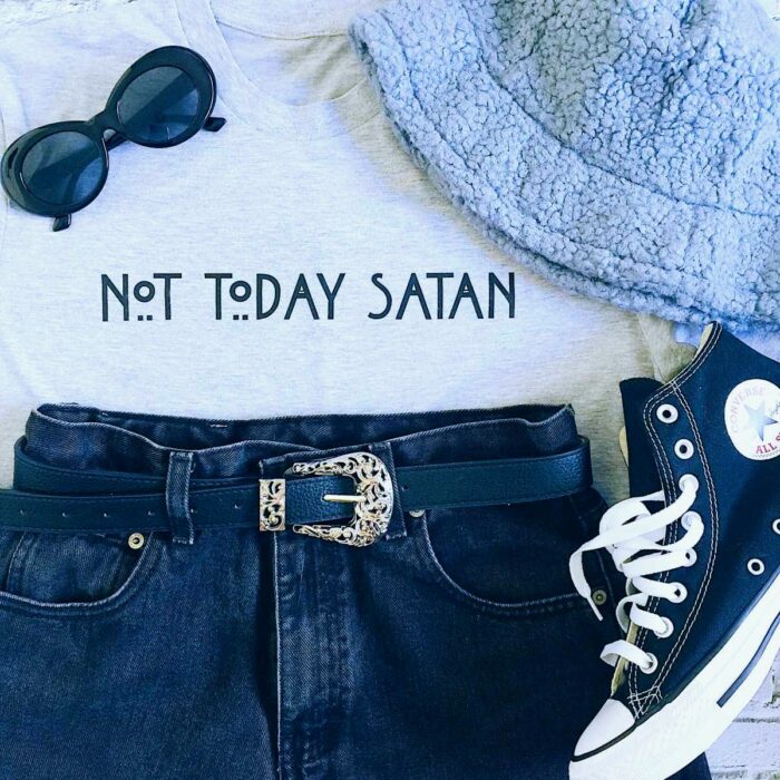 Not Today Satan T-Shirt - Image 5