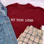 Not Today Satan T-Shirt - Image 2