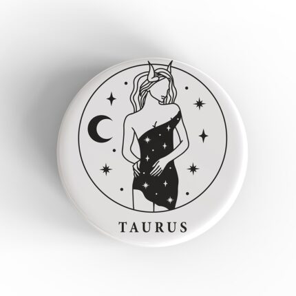 Taurus Girl Badge/Magnet