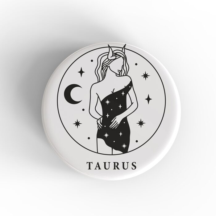 Taurus Girl Badge/Magnet