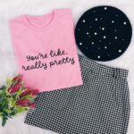 Like Really Pretty T-Shirt