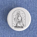 Taurus Woman Badge/Magnet
