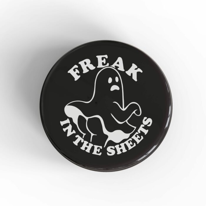 Freak In The Sheets Magnet