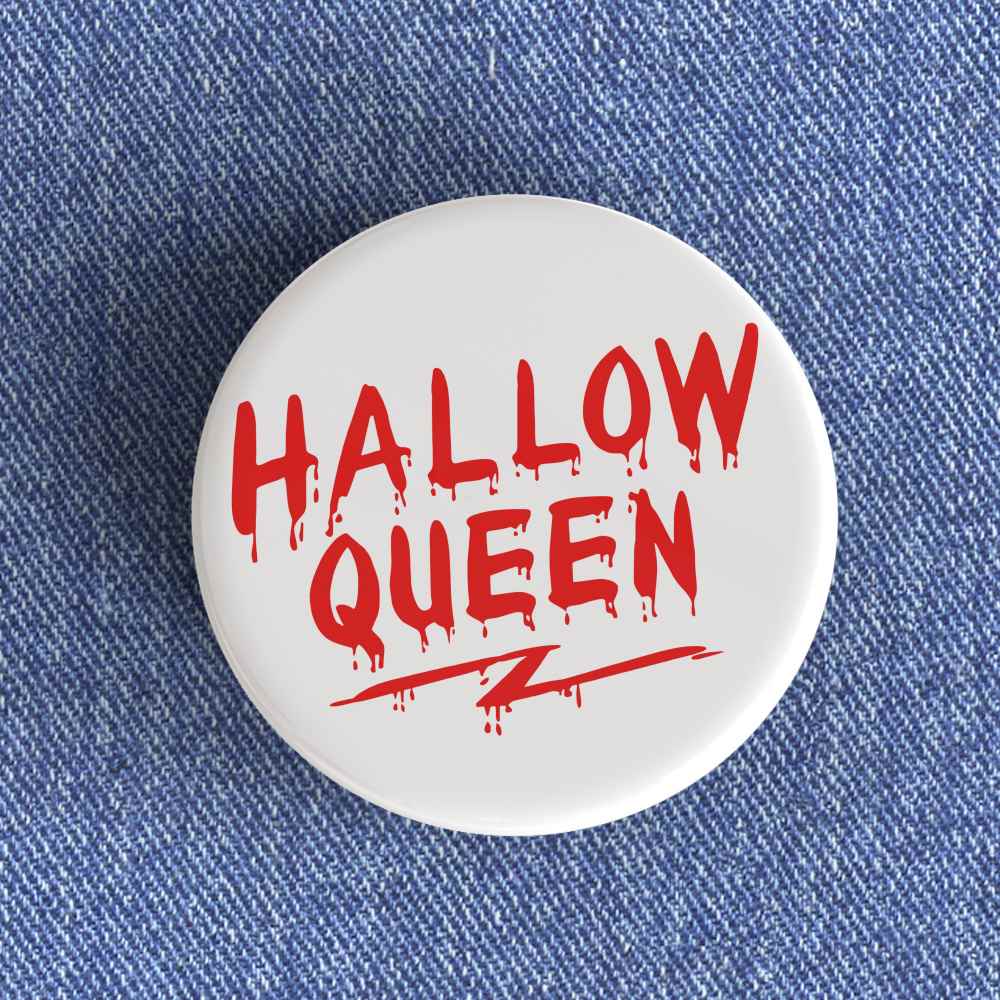 Hallow Queen Badge Hallow Queen Badge