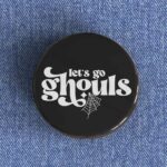 Let's Go Ghouls Badge