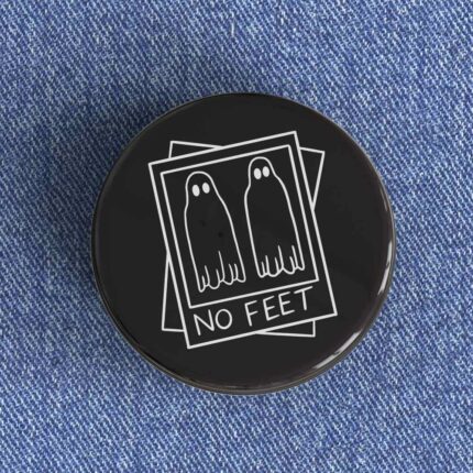 No Feet Badge