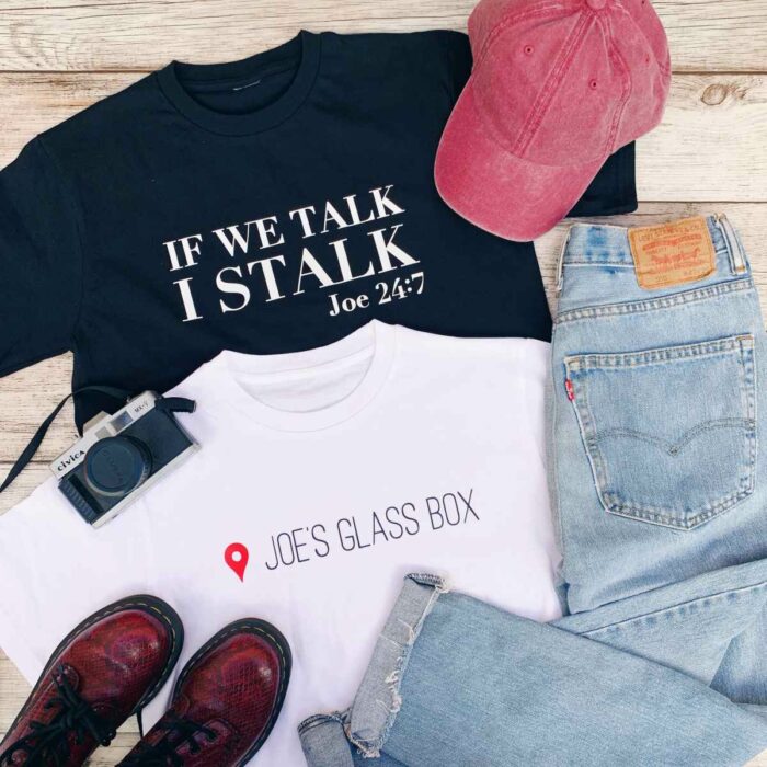 If We Talk T-Shirt