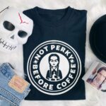 Not Perky T-Shirt