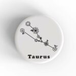 Taurus Floral Badge/Magnet