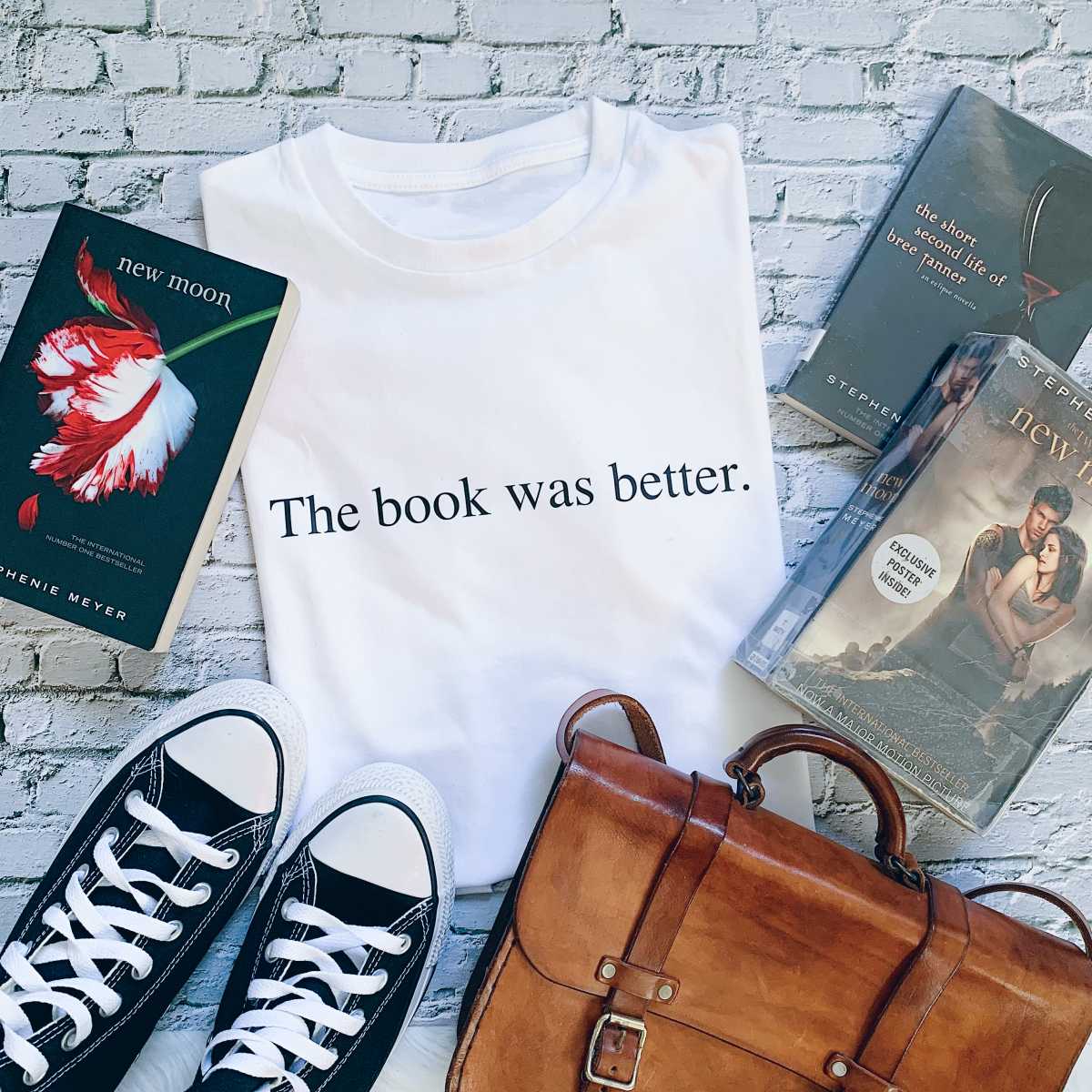 The Book Was Better T-Shirt The Book Was Better T-Shirt