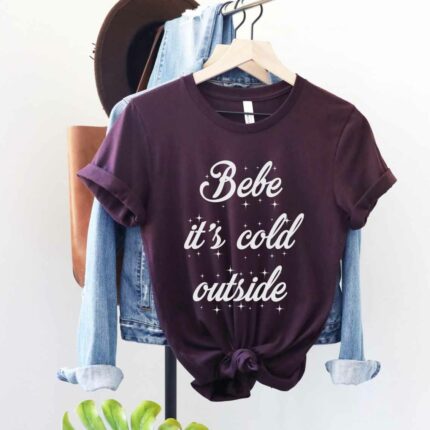 bebe its cold outside t-shirt