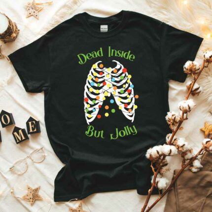 Dead Inside But Jolly T-Shirt
