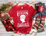Eleven Days Of Christmas T-Shirt
