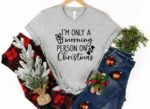 Only A Morning Person On Christmas T-Shirt - Image 2